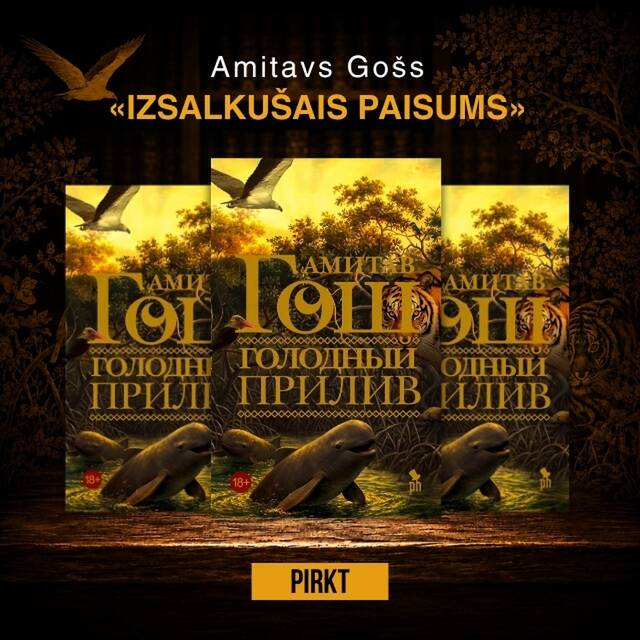 Amitav Ghosh "Izsalcis plūdmaiņa"