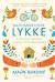 Lykke. В поисках секретов самых счастливых людей