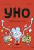 Уно. Невероятный друг