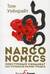 Narconomics. Преступный синдикат как успешная бизнес-модель