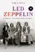 LED ZEPPELIN. Самая полная биография
