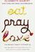 Eat, Pray, Love