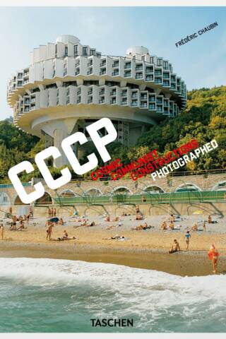 CCCP: Cosmic Communist Constructions Photographed