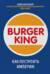 Burger King. Как построить империю