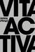 Vita Activa, или О деятельной жизни