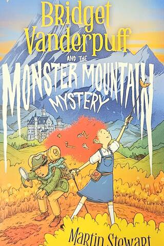Bridget Vanderpuff and the Monster Mountain Mystery