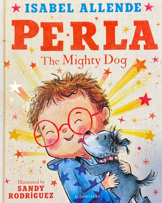 Perla. The Mighty Dog