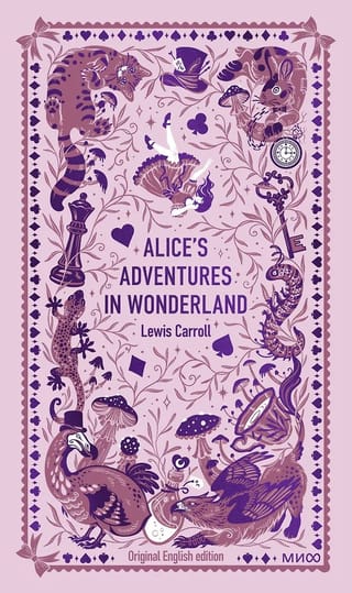 Alice’s Adventures in Wonderland