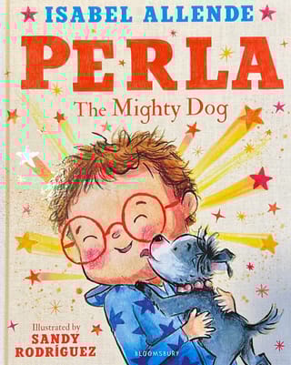 Perla. The Mighty Dog