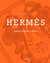 Hermès. Философия стиля