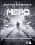 Метро 2033. Метро 2034. Метро 2035