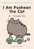 I Am Pusheen the Cat. Я - Пушин Кэт