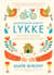 Lykke. В поисках секретов самых счастливых людей