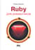 Ruby для романтиков. Самая простая книга по языку Ruby с заданиями