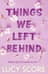 Things We Left Behind
