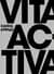 Vita Activa, или О деятельной жизни