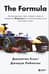 The Formula. Как проходимцы, гении и фанаты скорости превратили Формулу-1 в самый быстрорастущий вид спорта в мире