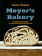 Meyer’s Bakery. Хлеб и выпечка в скандинавской кухне