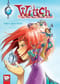 W.I.T.C.H.  Часть 2. Месть Нериссы. Том 1