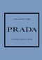 PRADA. История модного дома