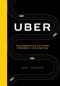 UBER. Инсайдерская история мирового господства