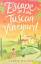 Escape to the Tuscan Vineyard