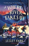 Where The  River Takes Us