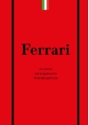 Ferrari. История легендарного производителя