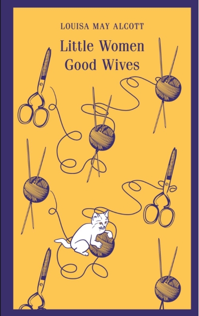 Little Women. Good Wives