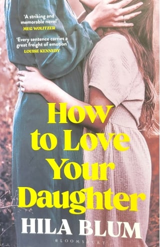 How to Love Your Daughter