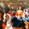 Nicholas I. The Last Knight of Europe
