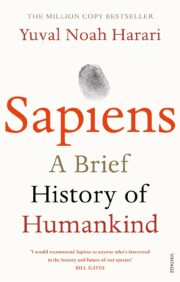Sapiens :  A Brief History of Humankind