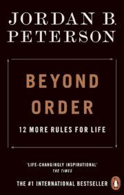 Beyond  Order: 12 More Rules for Life