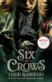 Six of Crows Book 1. Six of  Crows 