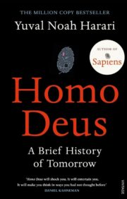 Homo Deus  : A Brief History of Tomorrow