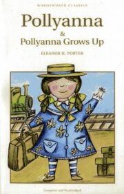 Pollyanna.  Pollyanna Grows Up