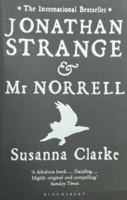 Jonathan  Strange and Mr Norrell