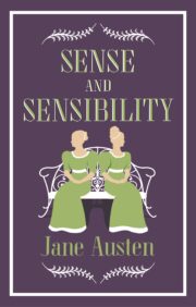 Sense and  Sensibility